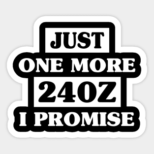 Just one more 240Z I promise; Funny Car Pun Sticker